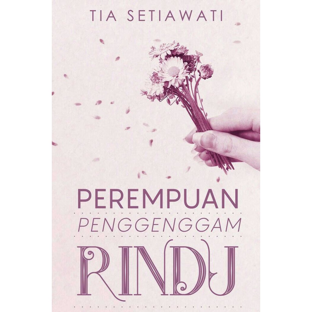 Novel Perempuan Penggenggam Rindu Original