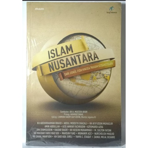 ISLAM NUSANTARA DARI USHUL FIQH HINGGA PAHAM KEBANGSAAN ORIGINAL ASLI ABDURRAHMAN WAHID GUSDUR