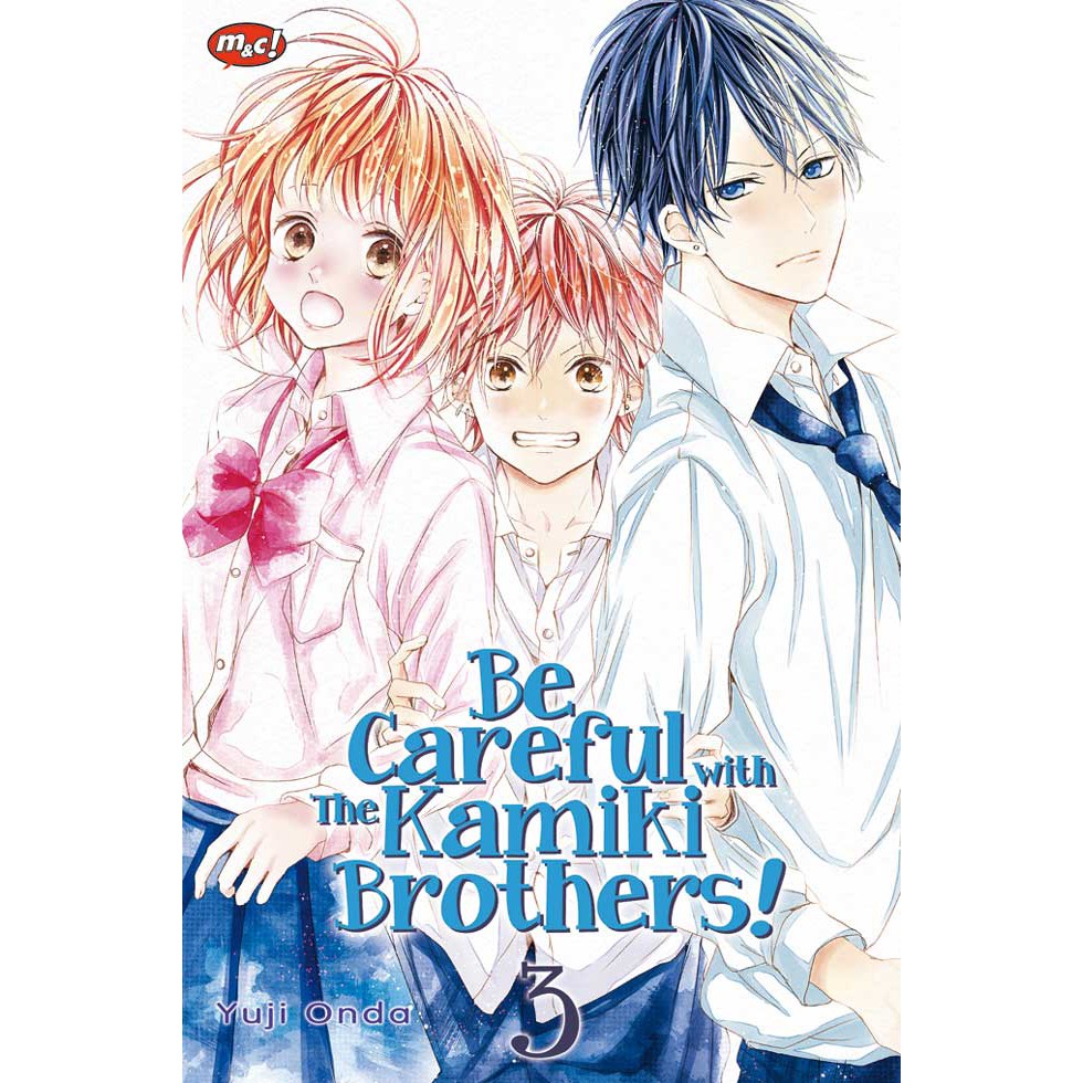 Komik Seri: Be Careful With Kamiki Brothers! oleh Yuji Onda