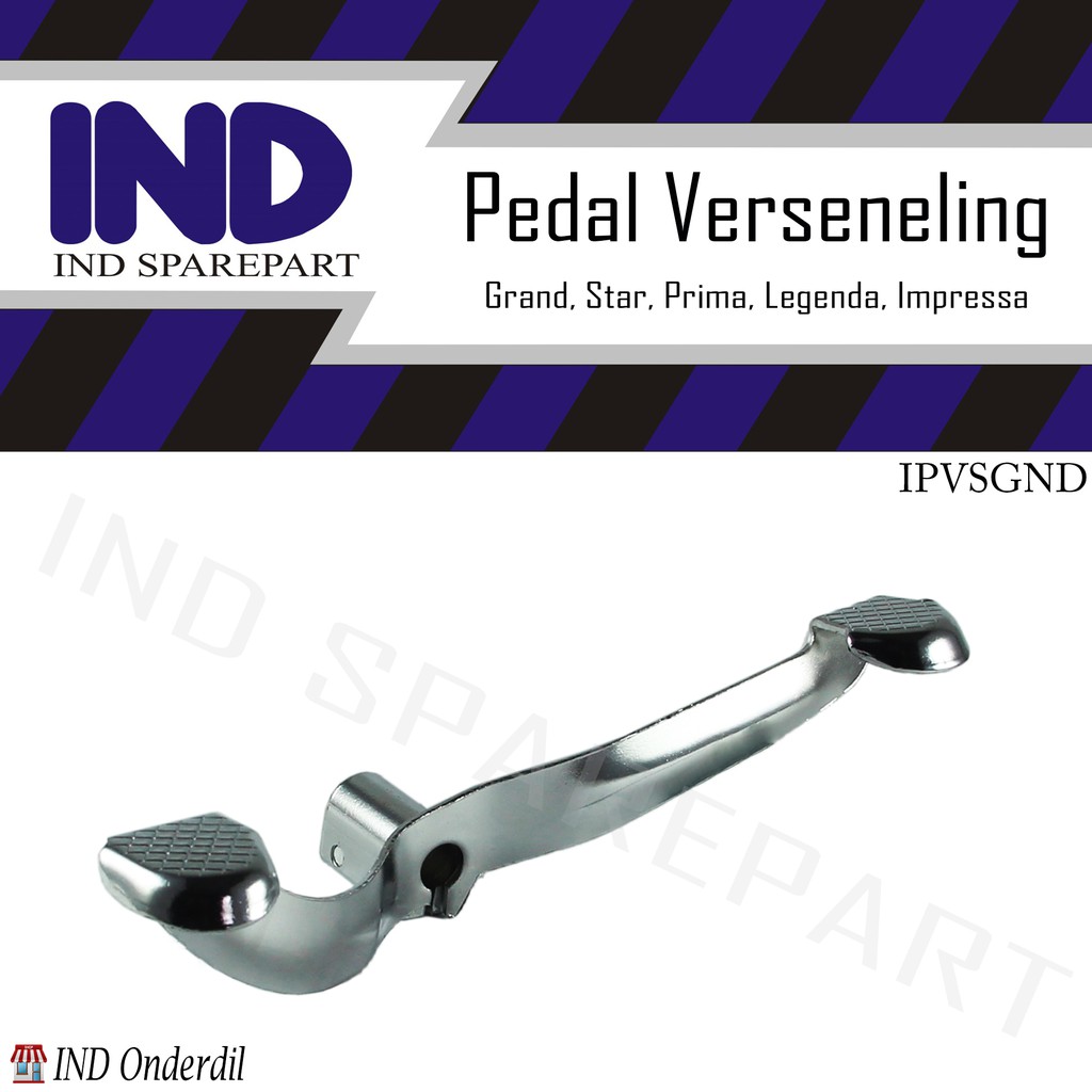 Pedal Verseneling-Perseneling-Operan-Overan Gigi Star/Legenda/Impressa