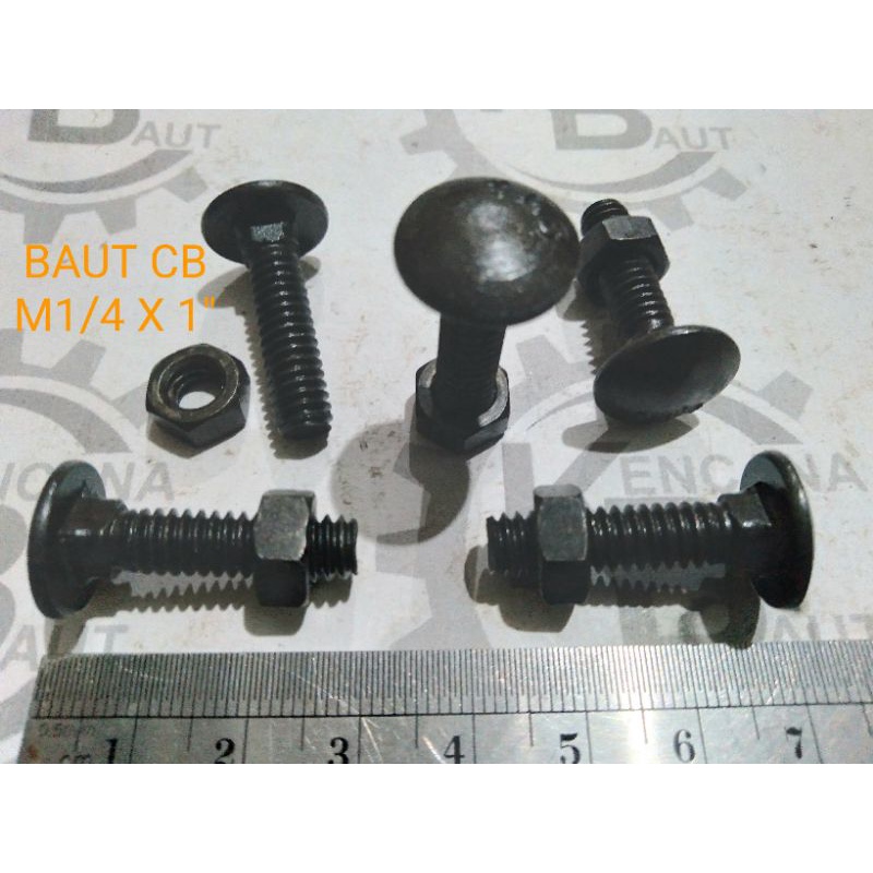 BAUT CB 1/4 X 1 / BAUT PAYUNG/ BAUT BAK/ PAGAR/ BAUT BUMPER