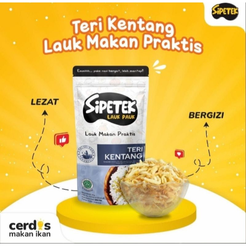 

Sipetek Teri Kentang / Lauk Pauk