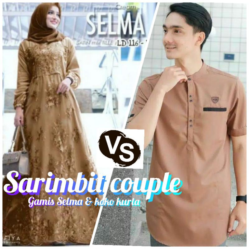 [BISA COD] Gamis Selma Couple Koko Kurta Terlaris Pakaian Muslim &amp; Muslimah