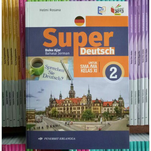 BUKU BAHASA JERMAN SMA/MA KELAS 11 REVISI K13N ERLANGGA