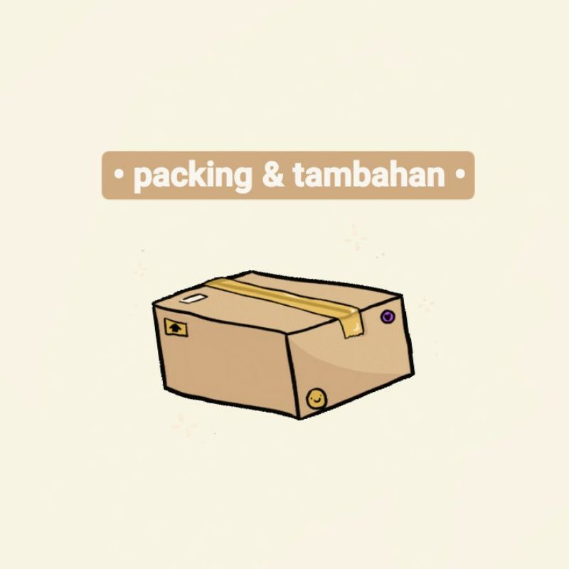 

packing & tambahan
