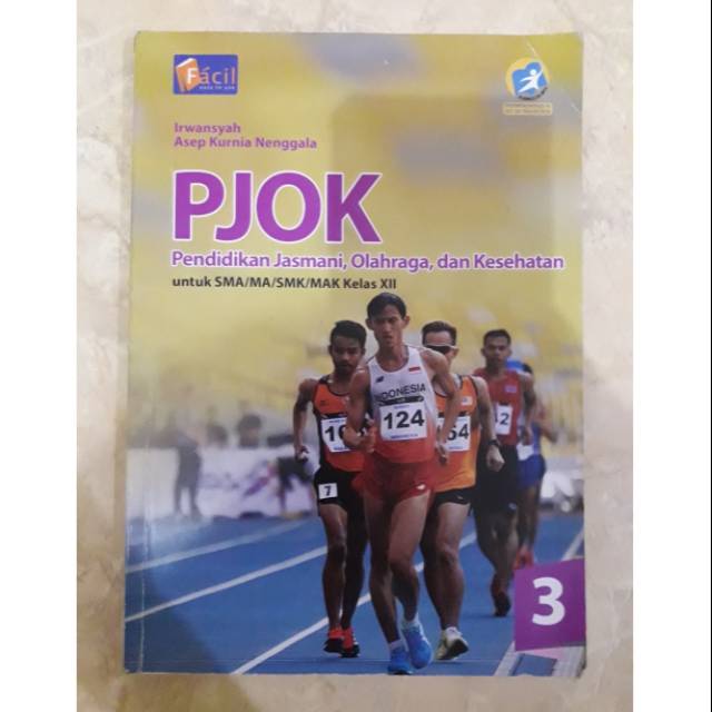 BUKU KELAS 12-SMA 3 PJOK k13 FACIL GRAFINDO MEDIA PRATAMA