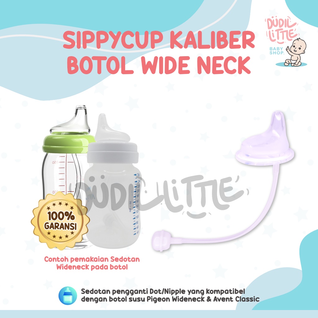 SEDOTAN PENGGANTI DOT WIDE NECK SIPPY CUP KALIBER UNTUK AVENT CLASSIC &amp; WIDENECK