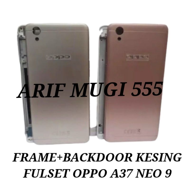 KESING FULLSET PLUS FRAME TULANG LCD OPPO A37 A37F NEO 9 ORIGINAL