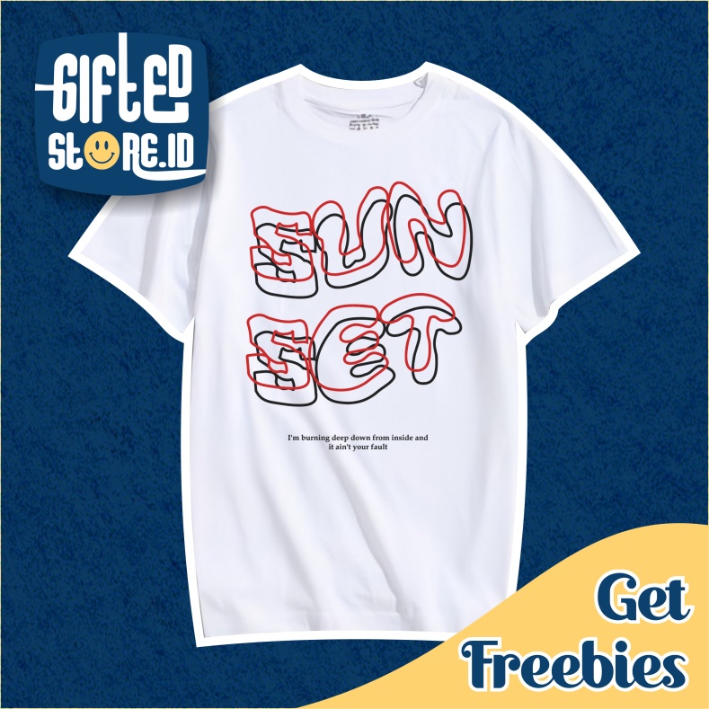 T-shirt Sunset I told Sunset about You