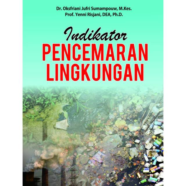 

NEW - BUKU Indikator Pencemaran Lingkungan. - ASLI -