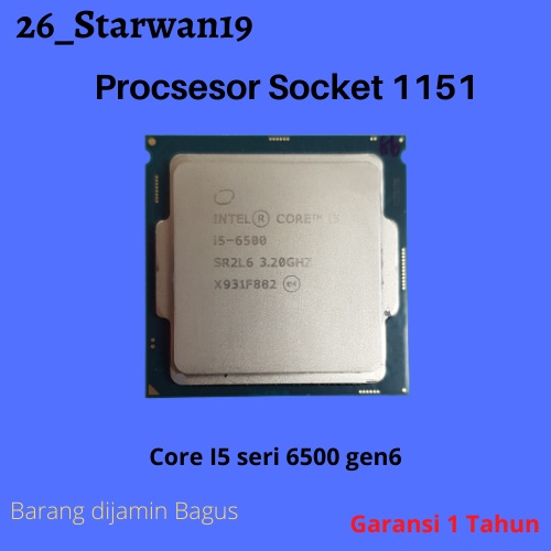 Procsesor core I5 seri 6500 Intel