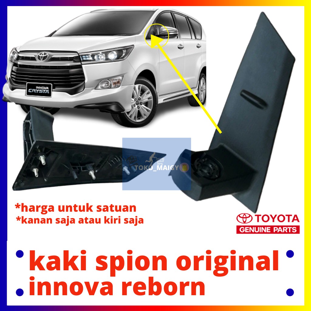 Kaki Spion Innova Reborn/ Dudukan Spion Innova Reborn/ Sparepat Innova Reborn