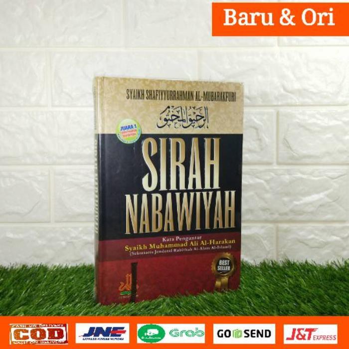 BUKU SIRAH NABAWIYAH SYAIKH SHAFIYYURAMAN AL-MABARUKFURI, TERJEMAHAN KITAN AR-RAHIQ AL-MAKHTUM