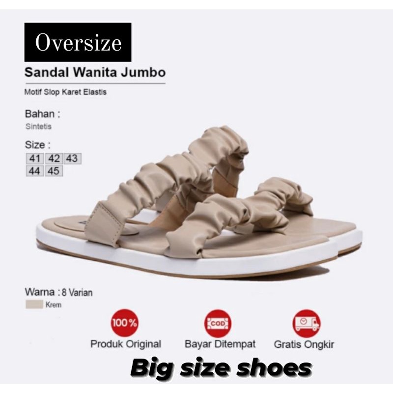Sandal OVERSIZE Wanita Koreaan 41.42.43.44.45 Sendal Kerut JUMBO Slop Cantik Krem