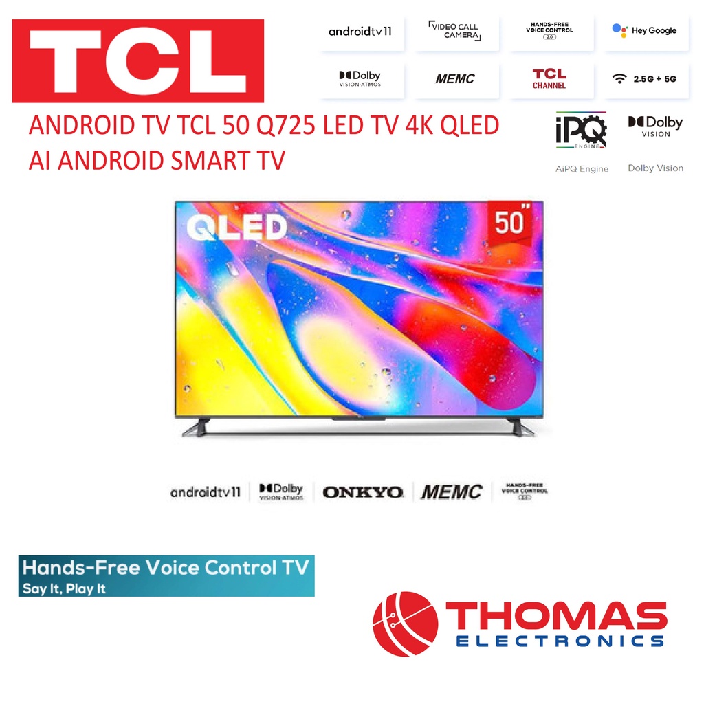 LED TV ANDROID TV TCL 50 Q725 4K QLED AI ANDROID TV 50 INCH GARANSI RESMI