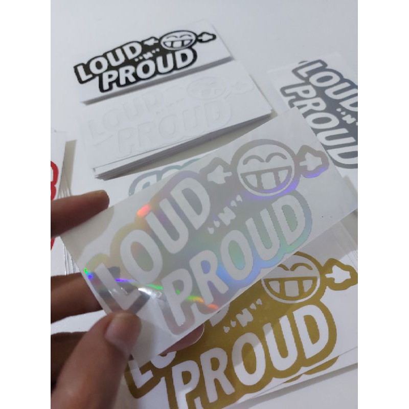 STICKER LOUD N PROUD JDM CUTTING