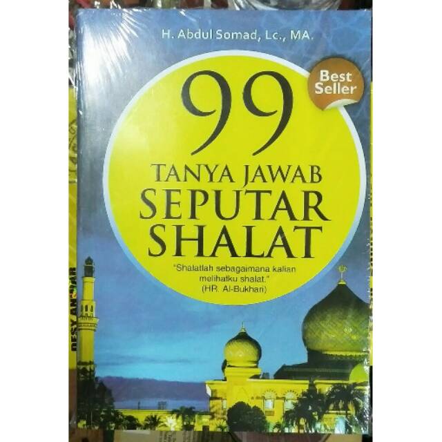 Buku 99 Tanya Jawab Seputar Sholat by H. Abdul Somad