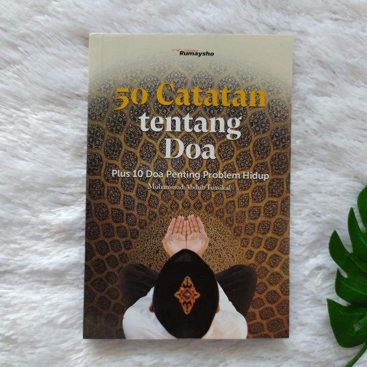 Buku 50 Catatan Tentang Doa Plus 10 Doa Penting Problem Hidup