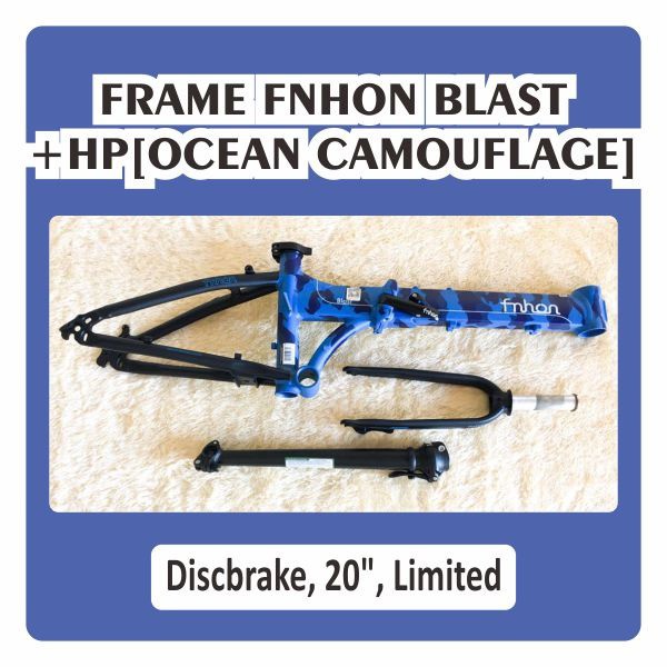 Frame dan HP Fnhon Blast Ocean Camouflage Handlepost Discbrake 20 22 Inch Original Disc Db Not Gust