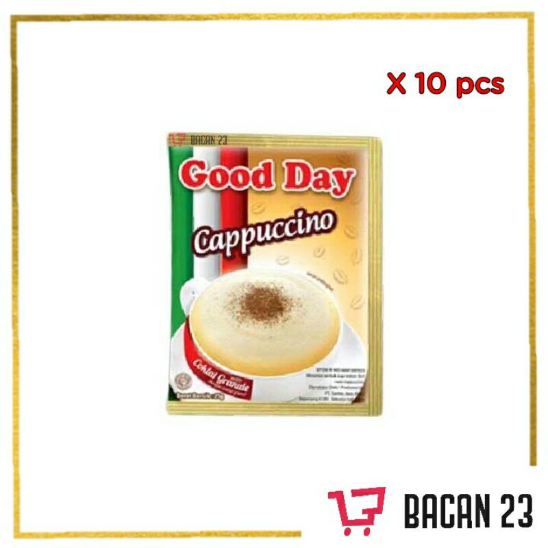 Good Day Cappuccino (10pcs x 25gr) / Kopi Capucino Bubuk Saset / Bacan 23 - Bacan23