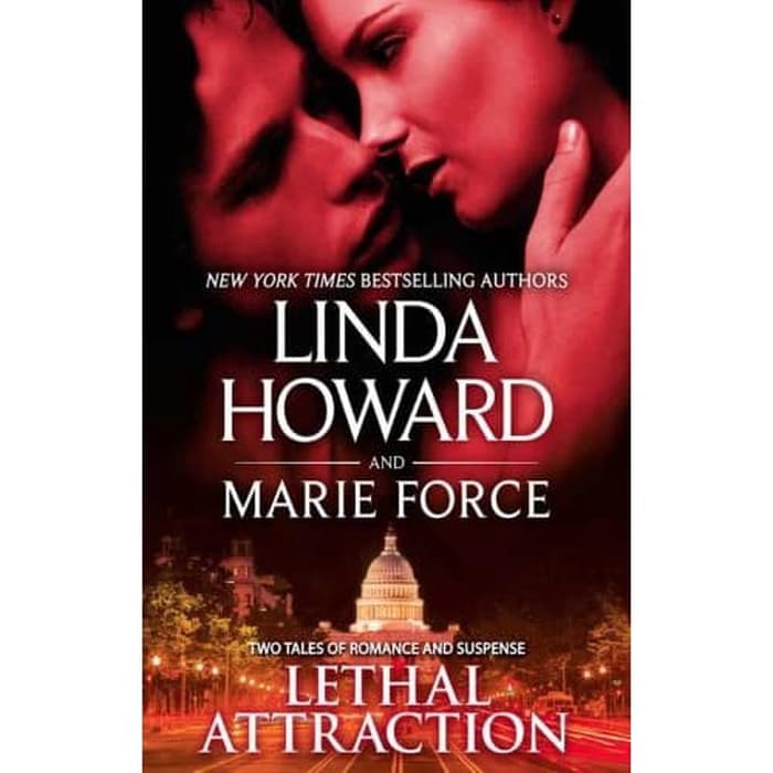 

Buku novel - Linda Howard & Marie Force - Lethal Attraction_ Against the Rules