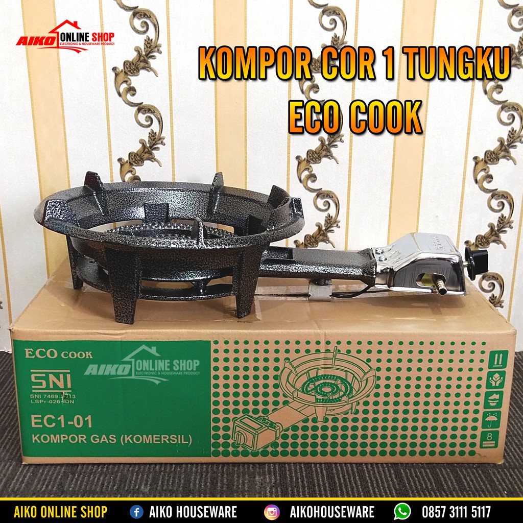 KOMPOR ECO COOK 31A – KOMPOR KOMERSIL 1 TUNGKU, MURAH & BERKUALITAS