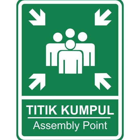 

Rambu K3 Titik Kumpul. Sign Assembly Point. 30x40cm