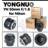 YONGNUO Lensa -EF Fix NIKON  50MM  YN 50MM F1.8 FOR NIKON AFS D3000 D3100 D3200