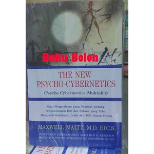 Buku THE NEW PSYCHO-CYBERNETICS - MAXWELL MALTZ