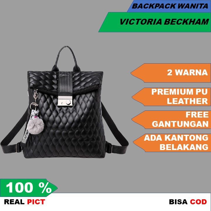 2 Warna I Tas Ransel Wanita " VICTORIA BECKHAM "