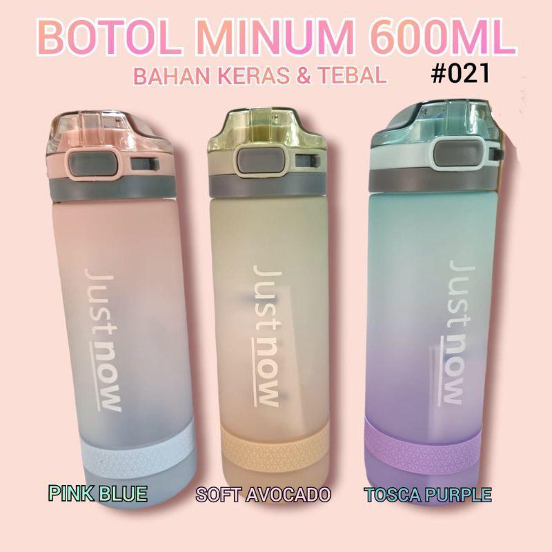 Botol Air Minum Tempat Minuman Bottle Teh Just Now 600Ml Import