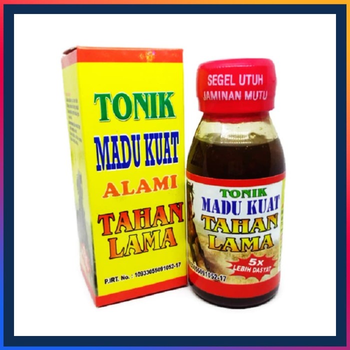 TONIK MADU KUAT ENERGIK GAGAH BERTENAGA ALAMI TAHAN LAMA 5 KALI ORI