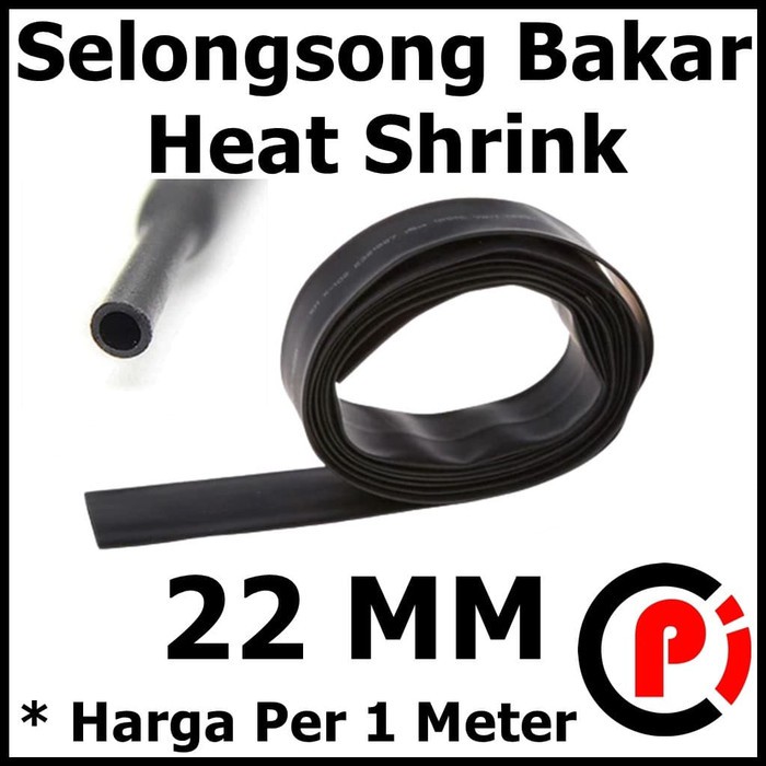 Selang Bakar 22mm Tube Heat Shrink Heatshrink Selongsong Ciut 1 Meter