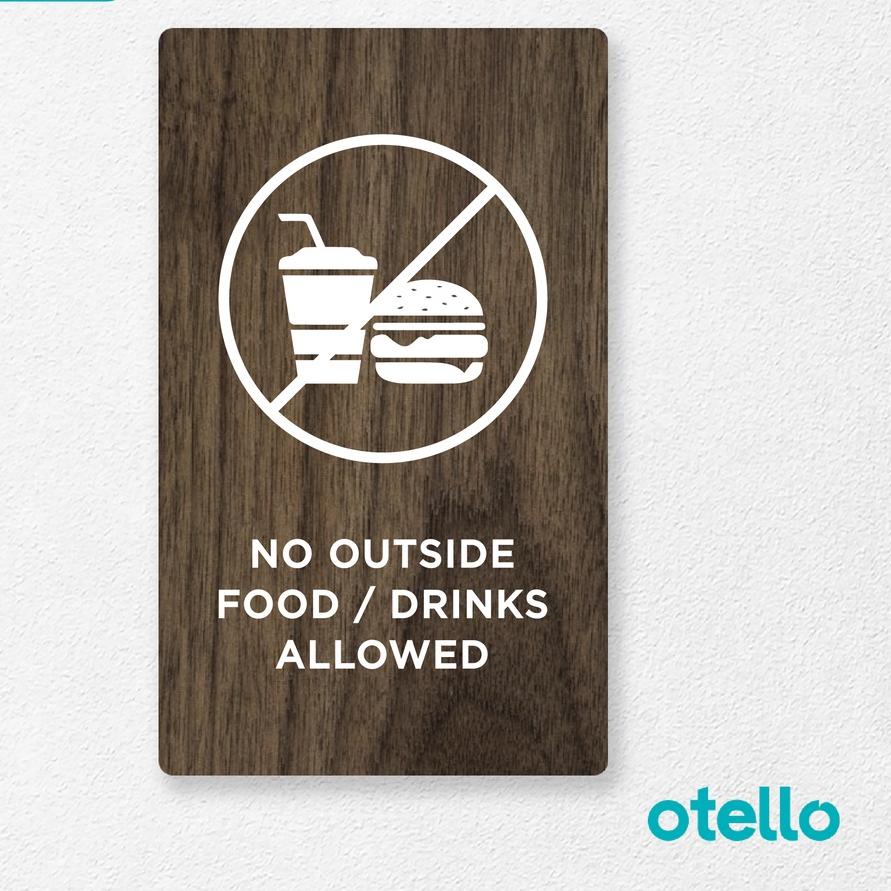 

Recomend Otello - No Outside Food Drinks Allowed Sign Board Kayu Print Signage Dilarang Membawa Makanan dan Minuman dari Luar Papan Rustic Larangan Cafe Restoran