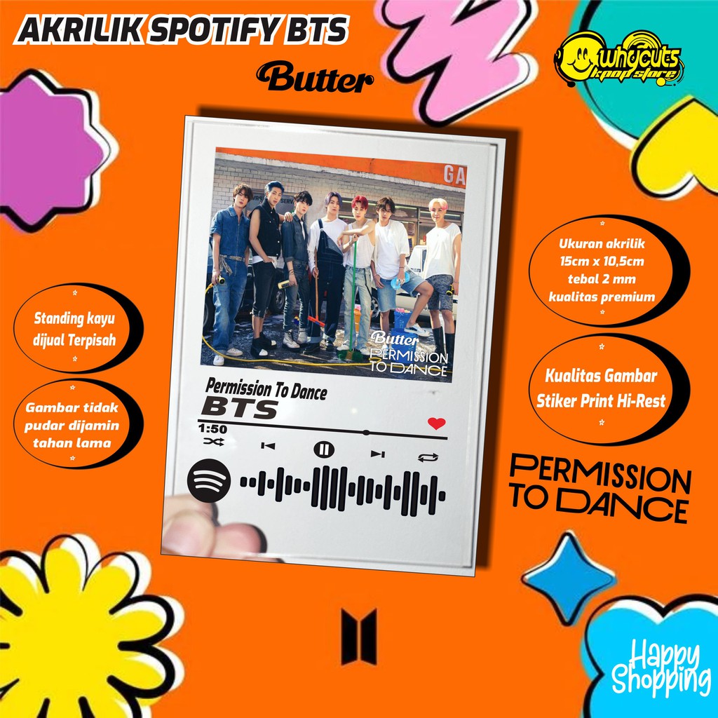 AKRILIK SPOTIFY BTS PERMISSION TO DANCE (READY STOK)