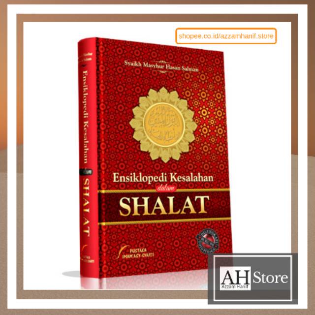 Ensiklopedi Kesalahan Dalam Shalat | Fiqih Solat