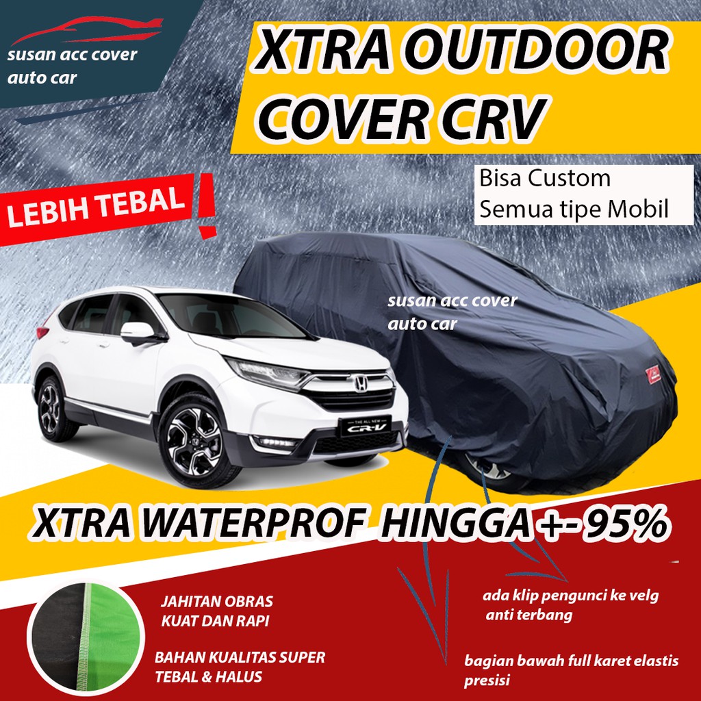 XTRA OUTDOOR Body Cover Mobil CRV Sarung Mobil Honda CRV Waterproof anti air Mantel Penutup Mobil