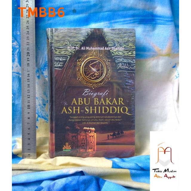 BIOGRAFI ABU BAKAR AS-SHIDDIQ
