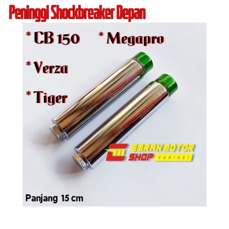 Peninggi Shock Depan CB150 Verza Tiger Megapro