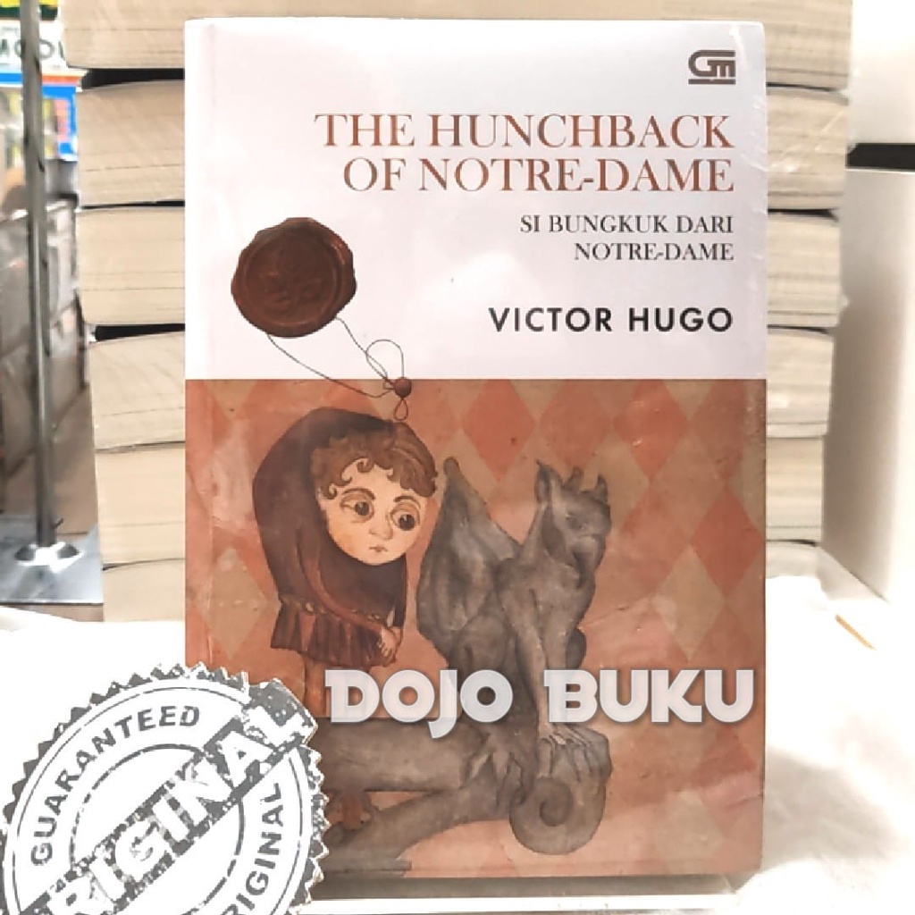 Buku Novel The Hunchback Of Notre-Dame - Si Bungkuk Dari Notre-Dame