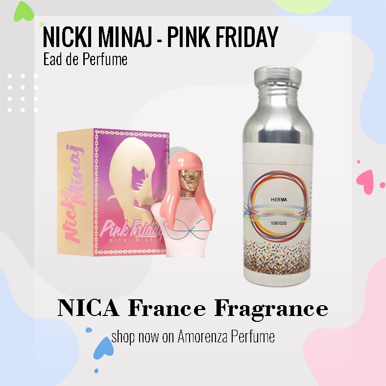 Bibit Parfum NICKY MINAJ PINK FRIDAY - MAXIME Nica Fragrance 100 ML