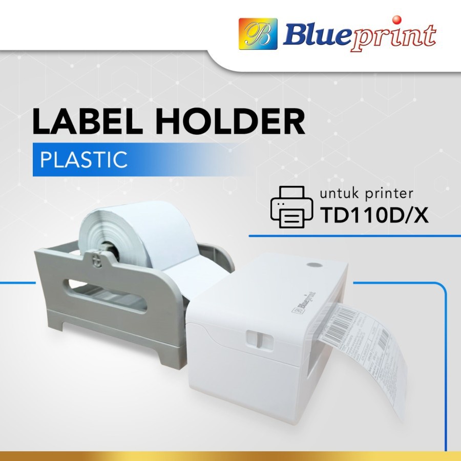 LABEL HOLDER PLASTIK UNTUK PRINTER TD110 BP-LHK