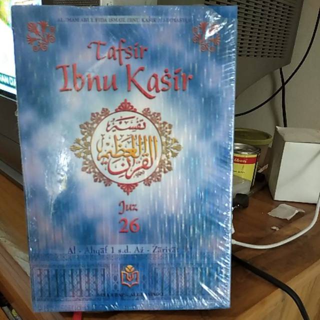 TAFSIR IBNU KASIR JUZ 26 Tafsir ibnu Katsir