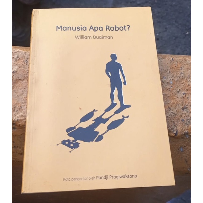 Manusia Apa Robot? William Budiman