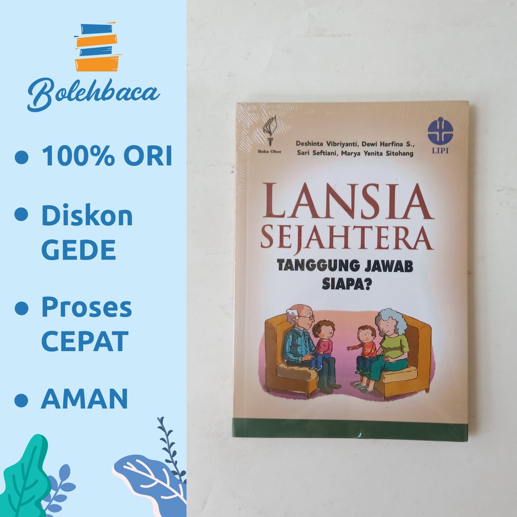 

Lansia Sejahtera oleh Deshinta Vibriyanti, dkk. - Buku OBOR