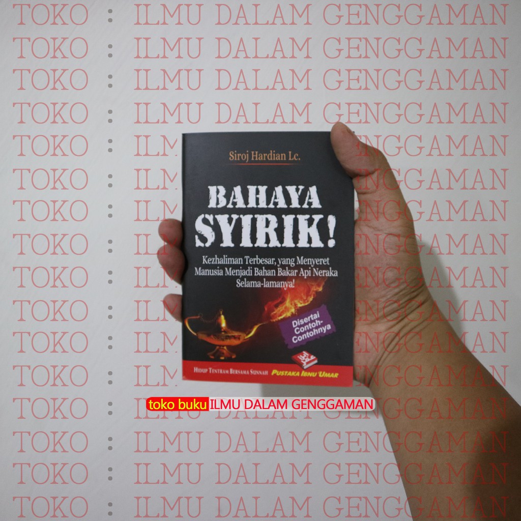 Bahaya Syirik - Pustaka Ibnu Umar