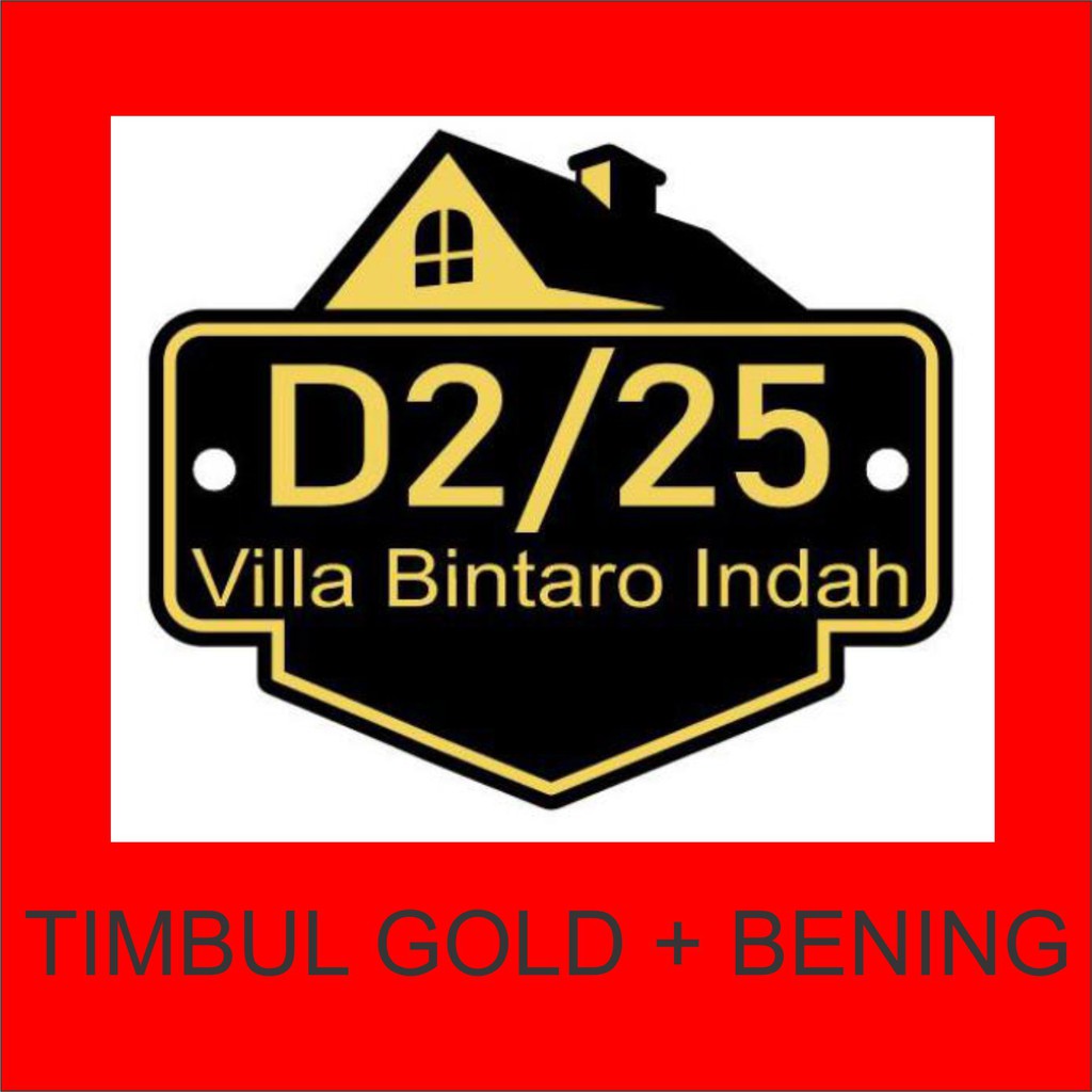 

NOMOR RUMAH GOLD TIMBUL + BENING 26x22cm