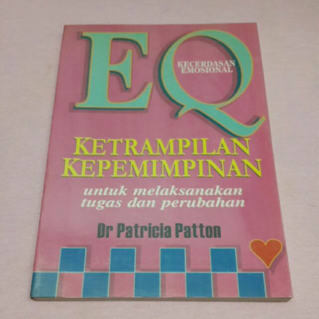 EQ (KECERDASAN EMOSIONAL) - KETERAMPILAN KEPEMIMPINAN