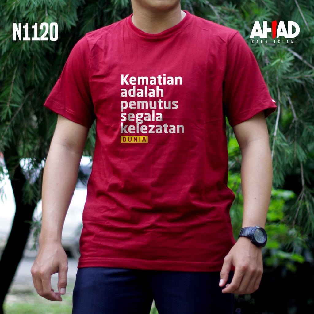 Kaos Islami Ahad - Kematian adalah pemutus segala kelezatan N1118