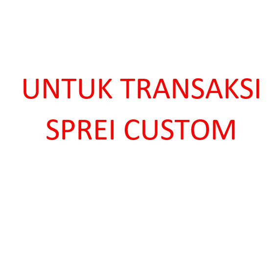 TRANSAKSI CUSTOM 1 KG